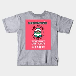 #1 Social Distancer = Santa visits people only once/year Kids T-Shirt